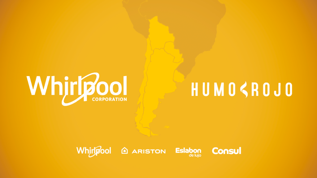 Humo Rojo es elegida por Whirlpool, Ariston, Eslabón de Lujo y Consul como su agencia de planeamiento estratégico, Social Media Strategy y las campañas de cada una de estas marcas en South Latam.