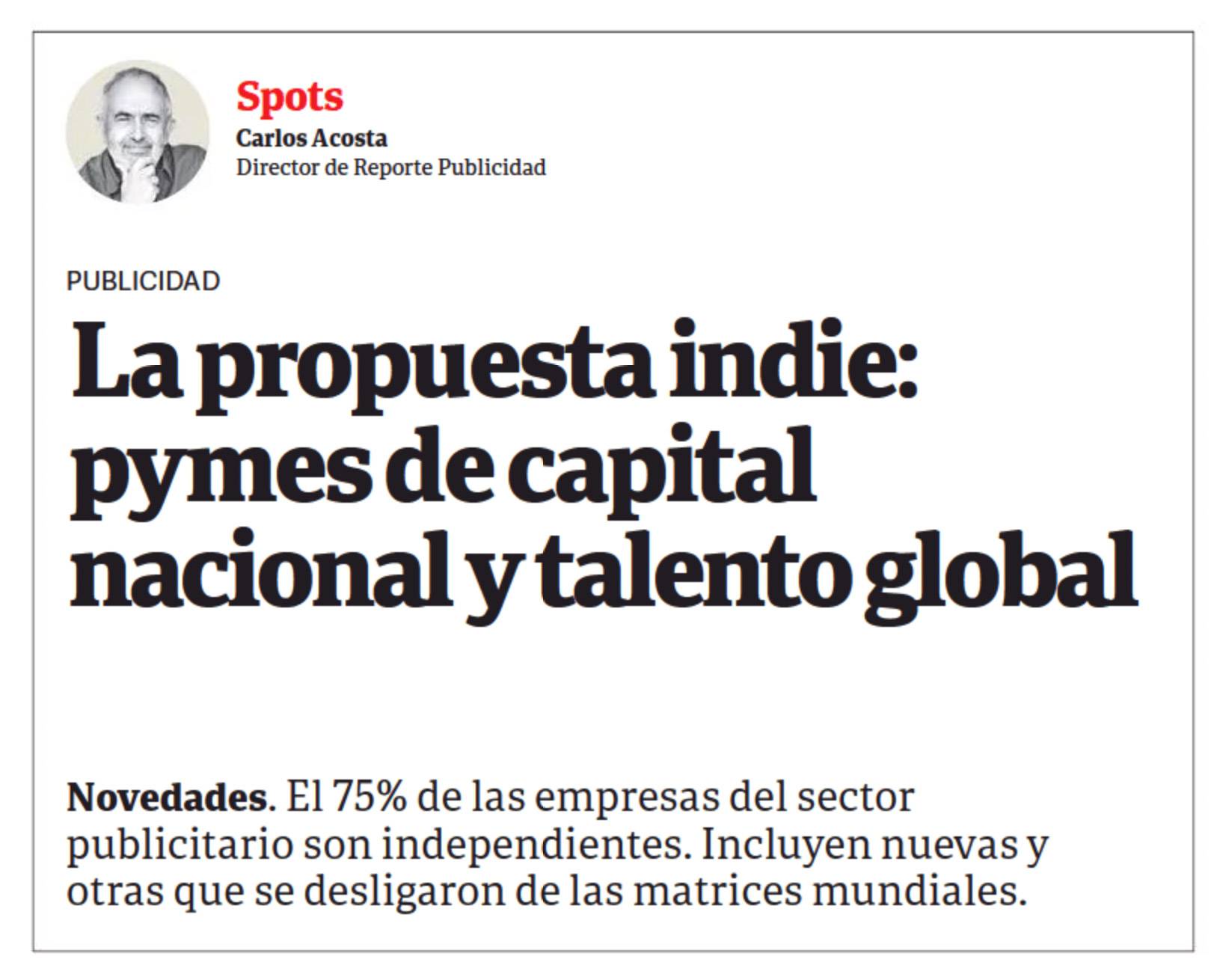 agencias de publicidad Independientes Nota Carlos Acosta Clarin 2022